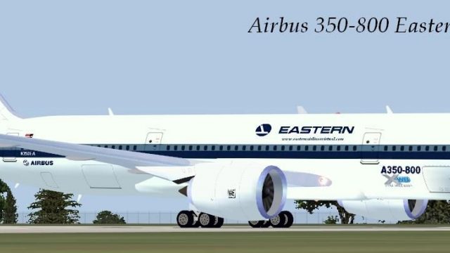 Screenshot 1 — Eastern Airlines Airbus A350-800 XWB V2