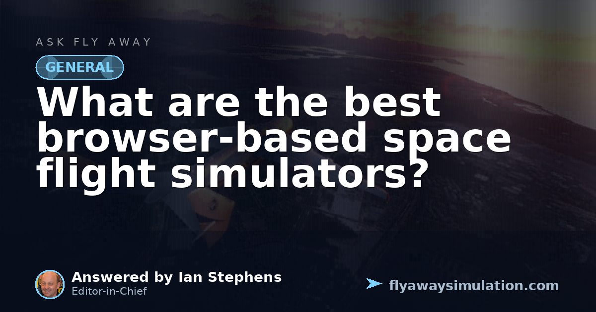 Space Simulator System What are the best browser-based space flight simulators? | Fly Away ...