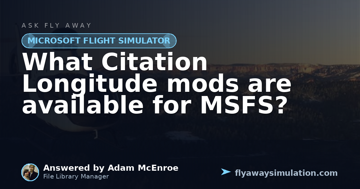 What Citation Longitude mods are available for MSFS? | Fly Away Simulation