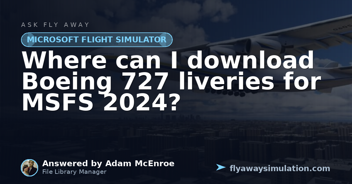 Where can I download Boeing 727 liveries for MSFS 2024? | Fly Away ...