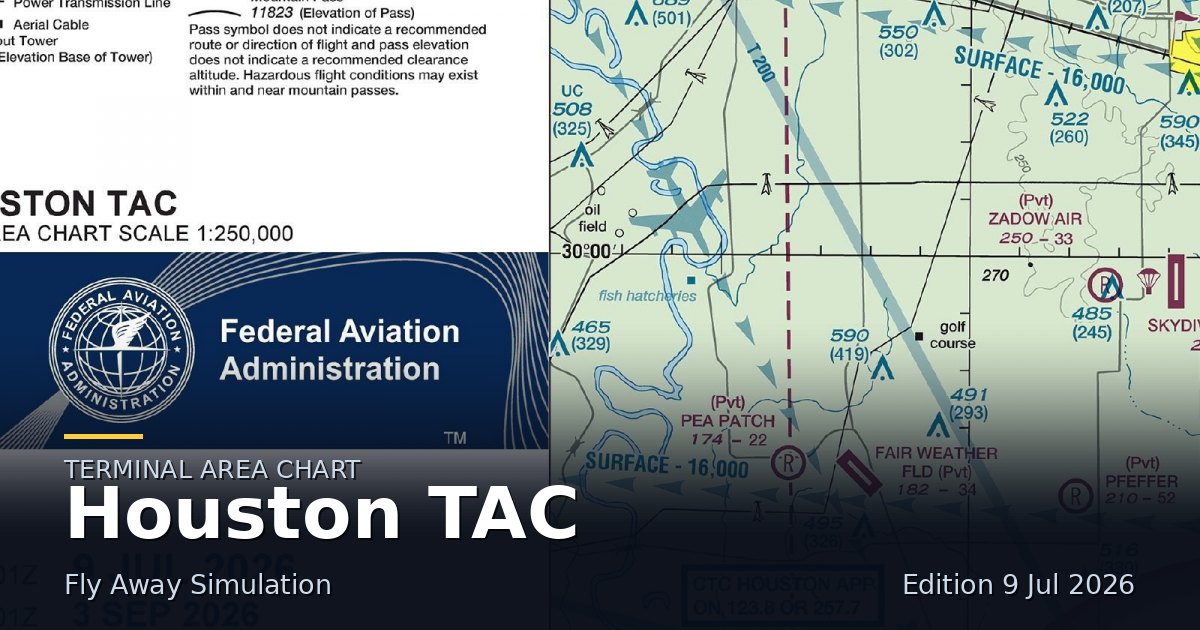 Houston Sectional Map.pdf Houston Terminal Area Chart (TAC) — Free FAA Download | Fly Away Simulation
